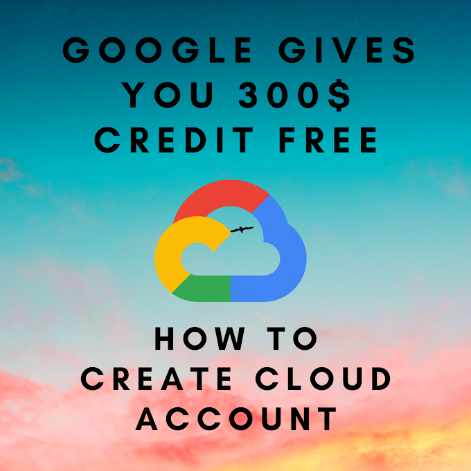 300$ Credit Free : How to create Google Cloud Account Free