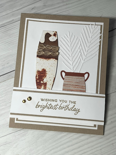 Birthday card using Stampin 'Up! Earthen Textures Stamp Set and Dies