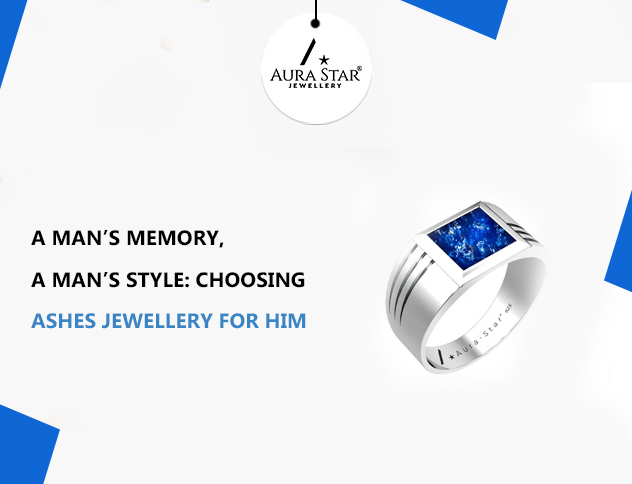 A Man’s Memory, A Man’s Style: Choosing Ashes Jewellery for Him