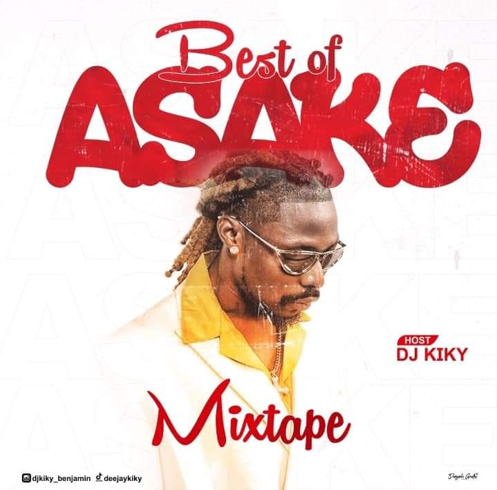 [Mixtape] DJ kiky - Best of Asake Mixtape