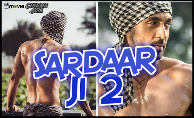 Sardaar Ji 2 Full Movie Download in Hindi Dubbed [HD MP4]