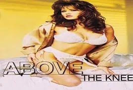 Above The Knee (1994) Full Movie Online Video