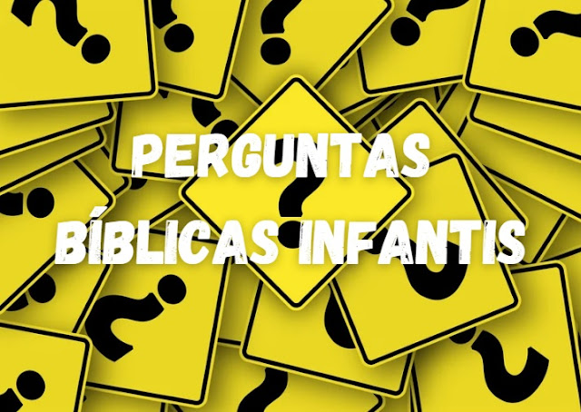 Perguntas bíblicas infantil