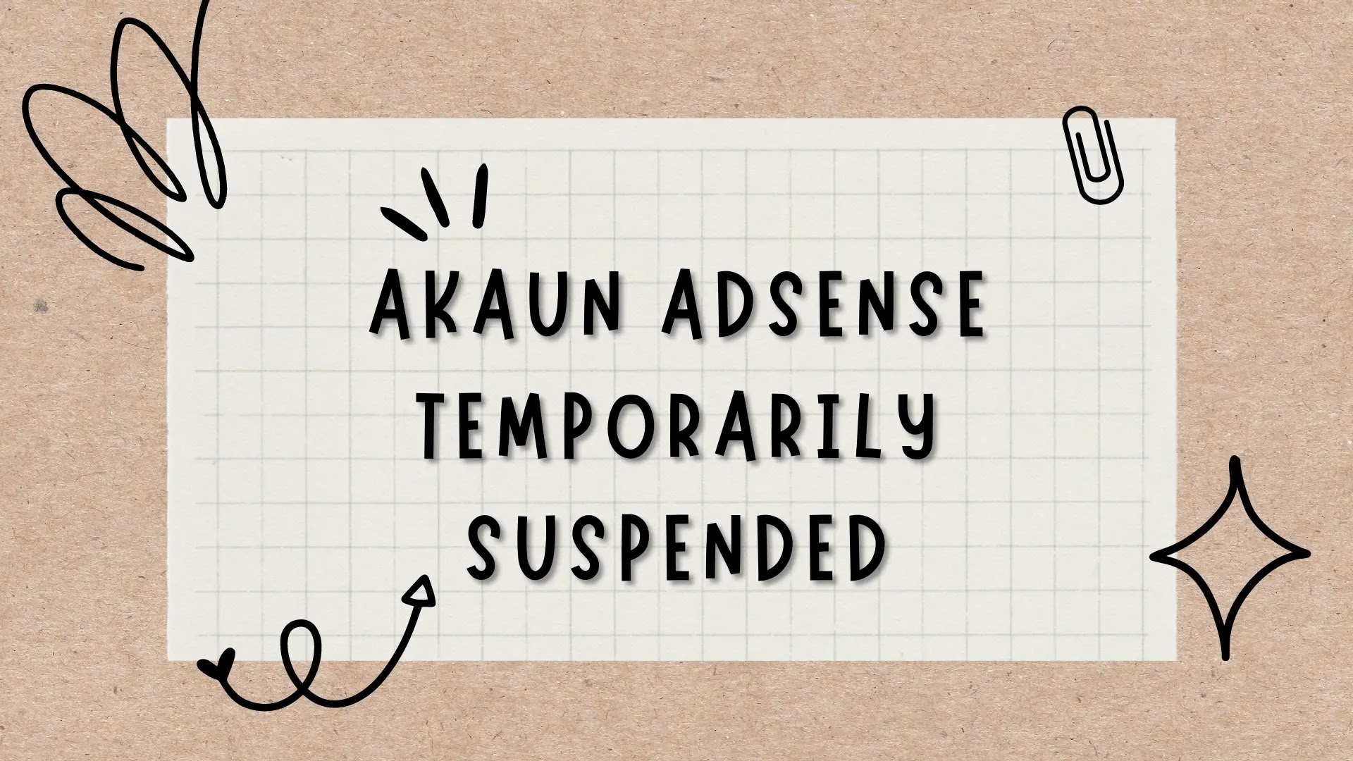 Akaun Adsense Temporarily Suspended