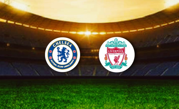 EPL | Chelsea vs Liverpool ; Preview & Live info