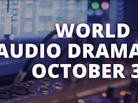 World Audio Drama Day - 30 December.
