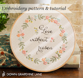http://www.downgrapevinelane.com/2013/05/tutorial-love-without-reason-embroidery.html