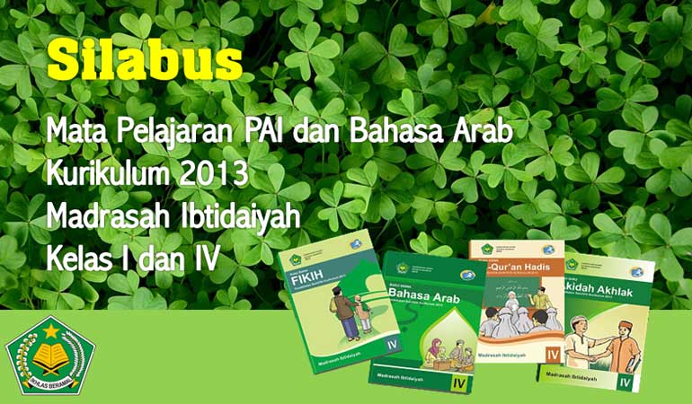 Download Silabus PAI dan Bahasa Arab Khusus MI Kelas 1 dan 4 Kurikulum 2013 Terbaru