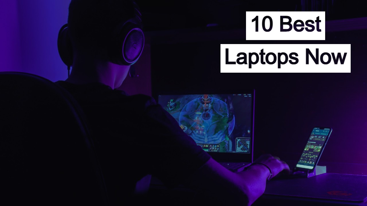 Best Laptops in 2022