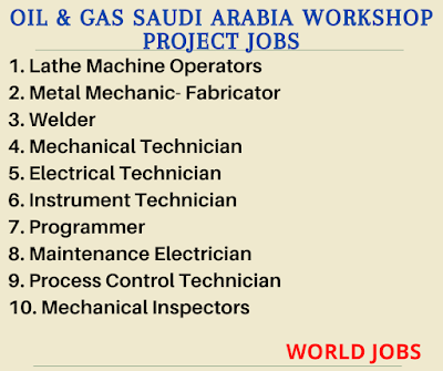 OIL & GAS SAUDI ARABIA WORKSHOP PROJECT JOBS