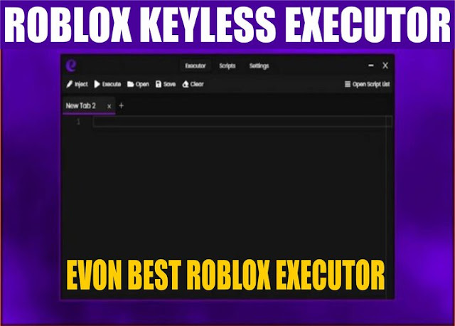 Roblox Evon Executor: The Ultimate Tool for Roblox Exploits