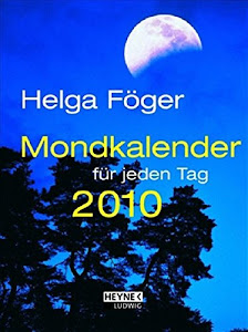 Mondkalender für jeden Tag 2010: Taschenkalender