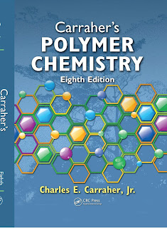 Carraher’s Polymer Chemistry, 8th Edition