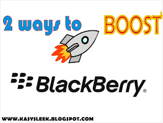 how to boost blackberry fast