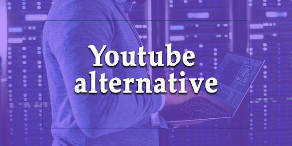 Youtube alternative: Best alternative video hosted website