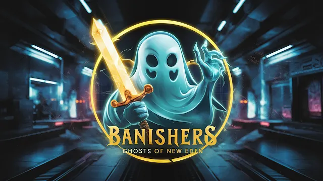 Exploring the Supernatural: Banishers in New Eden 2024