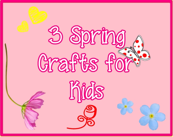 Kids Spring Crafts