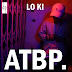 Lo Ki - ATBP. Lyrics