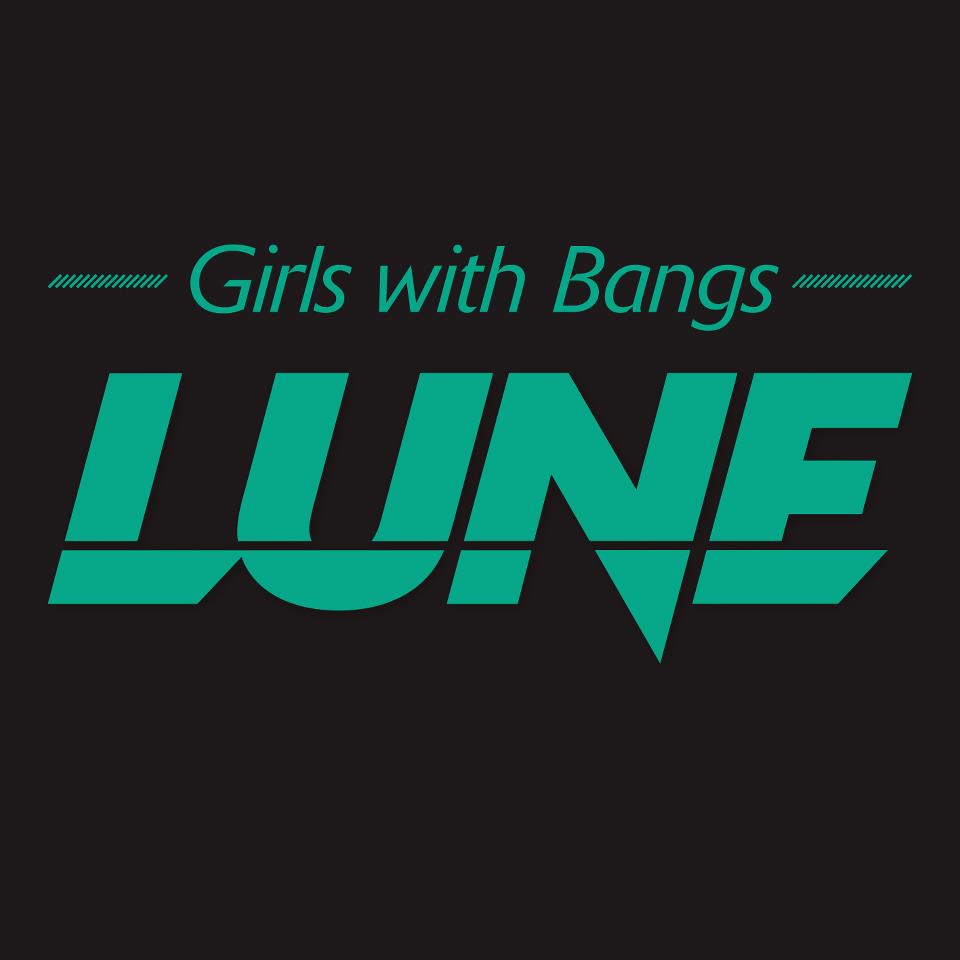 LUNE: GIRLS WITH BANGS