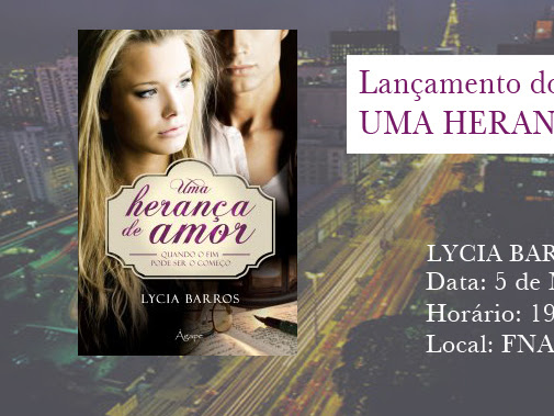 Lançamento de Uma herança de Amor da Lycia Barros em São Paulo