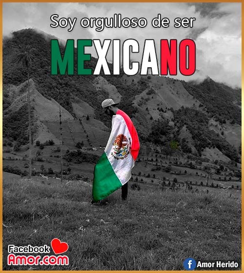 soy orgulloso de ser mexicano