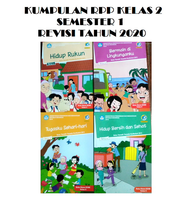Download terbaru RPP Kelas 2 Tema 4 Hidup Bersih dan Sehat Subtema 3 Hidup Bersih dan Sehat di Tempat Bermain Kurikulum 2013 Revisi 2020