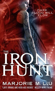 The Iron Hunt: Hunter Kiss: Book 1 (English Edition)