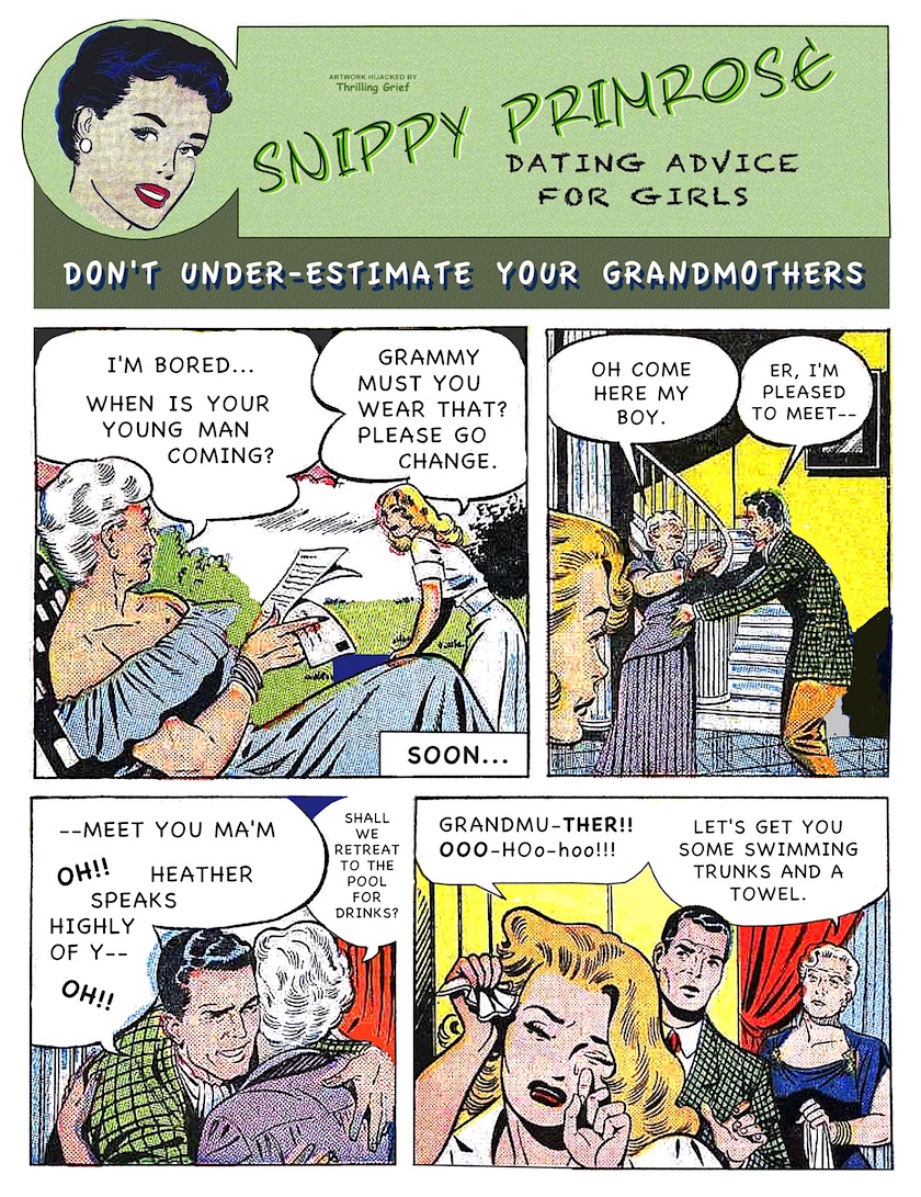 SNIPPY'S BAD ROMANCE ADVICE - DON'T UNDERESTIMATE YOUR GRANDMOTHERS