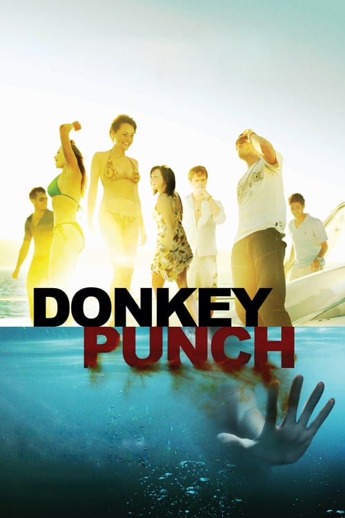 Donkey Punch 2008 Film Completo Streaming