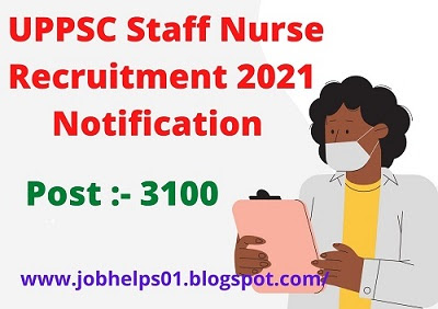 UPPSC Staff Nurse Recruitment 2021 Notification