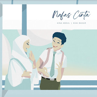 Aina Abdul & Khai Bahar - Nafas Cinta MP3