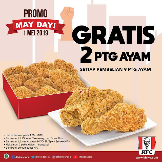 #KFC - #Promo MAYDAY Beli 9 Potong Gratis 2 Potong ayam (01 Mei 2019)