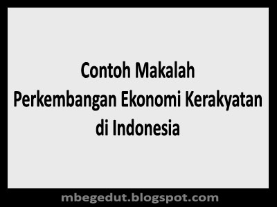 Contoh Makalah Ekonomi Mikro Di Indonesia - Contoh Sur