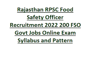 RPSC FSO Food Safety Officer Notification 2022-Rajasthan 200 FSO Govt Jobs Vacancy Recruitment 2022 Apply Online