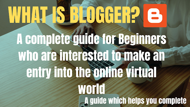What is blogger?