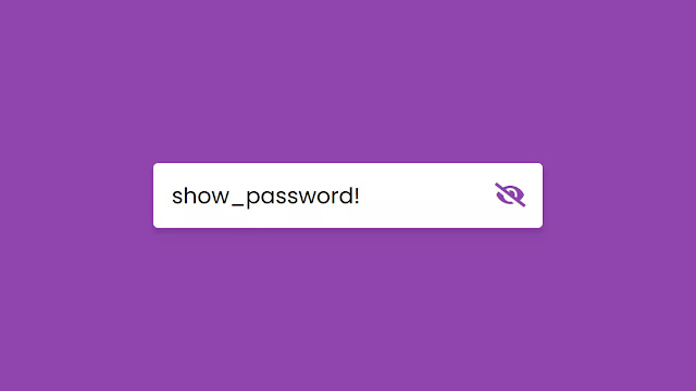 Password Show or Hide Toggle using HTML CSS & JavaScript