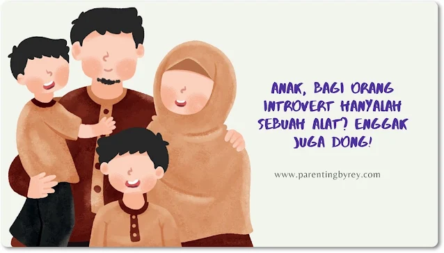 tips mendidik anak bagi ortu introvert