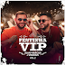 [News]JUAN MARCUS & VINÍCIUS LANÇAM “FESTINHA VIP VOL. 02”