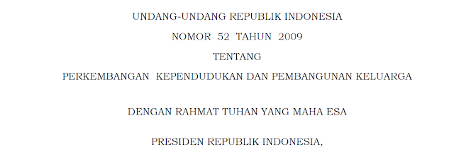 http://berbagialakadarnya.blogspot.com/2017/05/undang-undang-no-52-tahun-2009-tentang.html