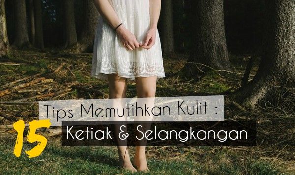 Cara Alami Memutihkan Kulit Ketiak dan Selangkangan