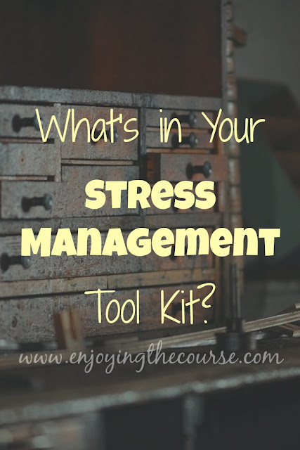 What's in Your Stress Management Tool Kit?