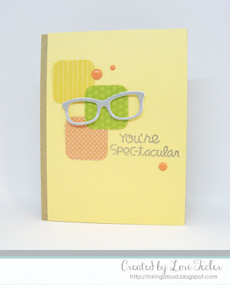 You're Spec-tacular card-designed by Lori Tecler/Inking Aloud-stamps and dies from Paper Smooches