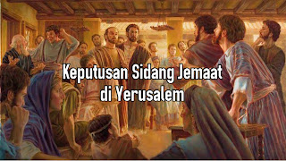 Keputusan Sidang Jemaat di Yerusalem