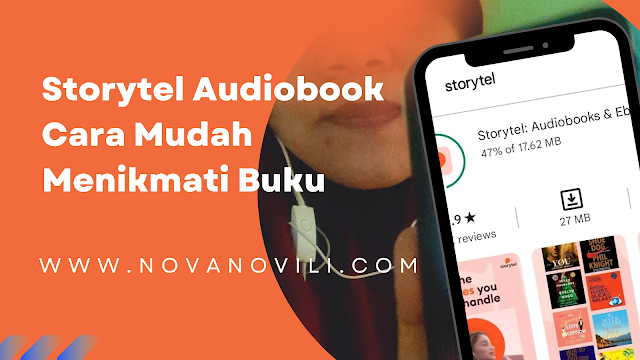  Storytel Audiobook, Cara Mudah Menikmati Buku