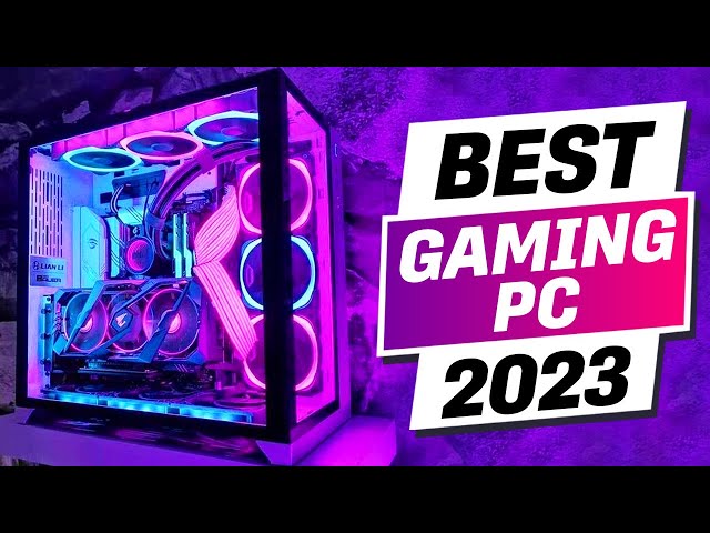 The Best Gaming PC Reviews of 2023