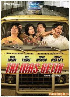 Sinopsis Film Tri Mas Getir (2008)