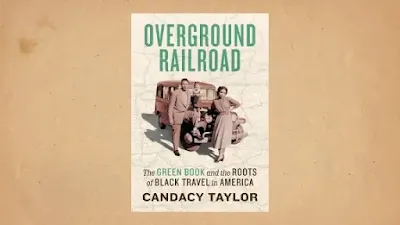 그린북의 뿌리를 따라 걷다 『오버그라운드 레일로드(Overground Railroad)』