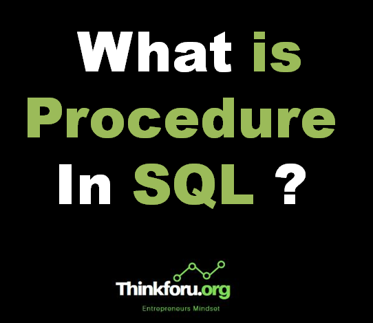 Cover Image Of What is Procedure In SQL ?