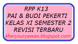 RPP k13 PAI & BP Kelas XI Semester 2 Revisi Terbaru Tahun 2019