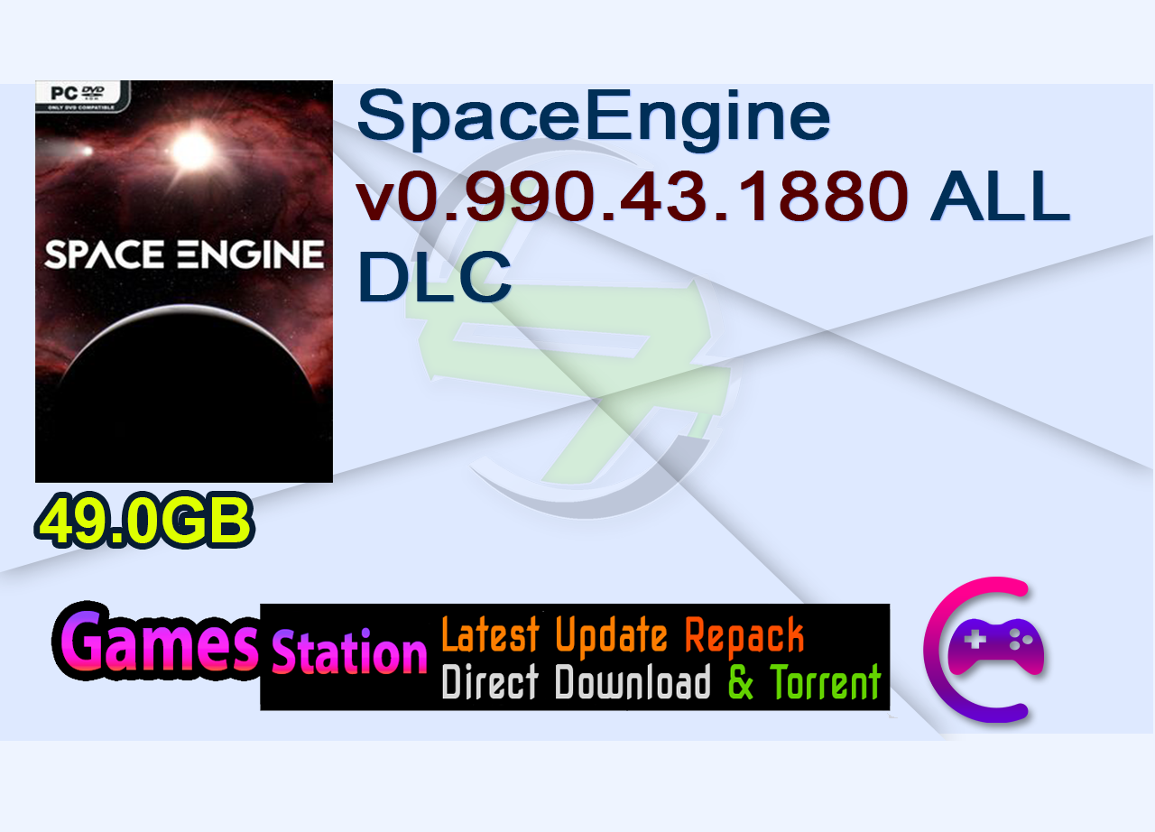 SpaceEngine v0.990.43.1880 ALL DLC